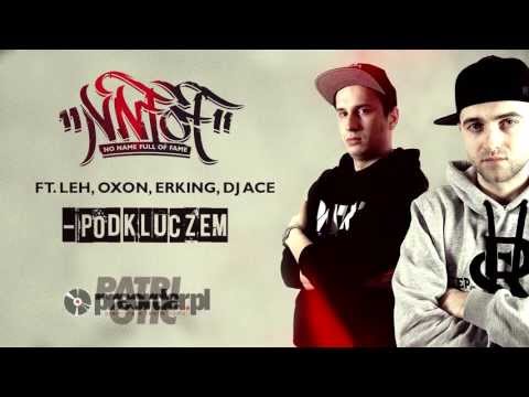 NNFoF ft. Leh, Oxon, ERking - Pod kluczem