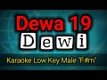 Dewi - Dewa 19 (karaoke nada rendah pria)