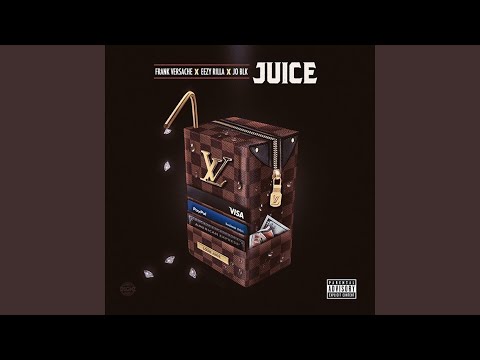Juice (feat. Eezy Rilla & JO BLK)