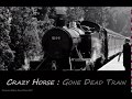 Crazy Horse   Gone Dead Train 1971