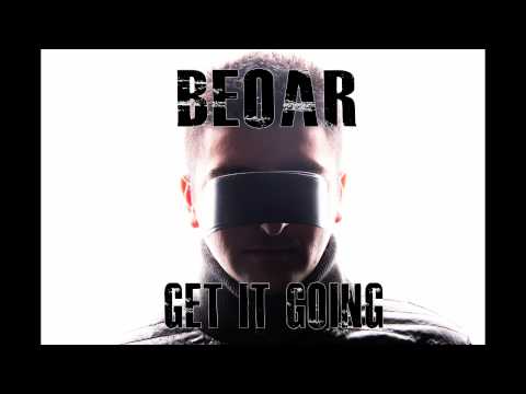 Beoar - Get It Going (Prod. by Beoar & Monzi)
