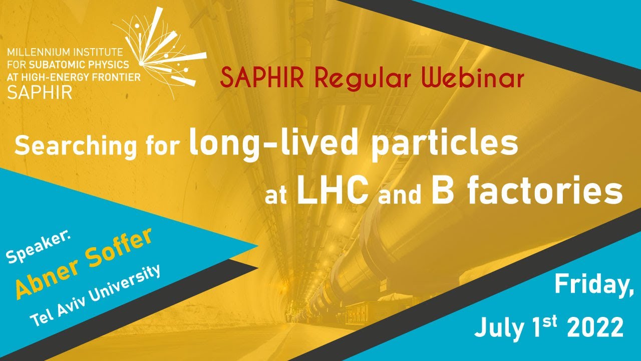SAPHIR Regular Webinar: Searching for long-lived particles at LHC and B factories