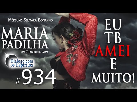 DcE 934  [Pombagiras atuam na luz]  Maria Padilha das 7 Encruzilhadas - Médium: Silmara Bonanno