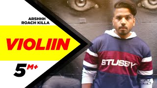 Violiin (Full Song) | Arshhh feat Roach Killa | Jaani | B Praak | Latest Punjabi Song 2016