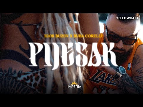 Igor Buzov & Buba Corelli - Pijesak