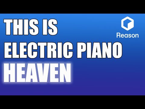 REASON 12 - A Heavenly Electric Piano Combinator 2 Instrument