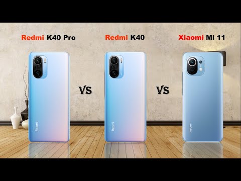 Redmi K40 Pro vs Redmi K40 vs Xiaomi Mi 11