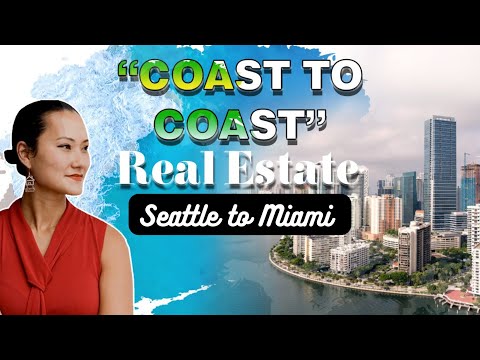 Seattle to Miami | Your Coast to Coast Realtor