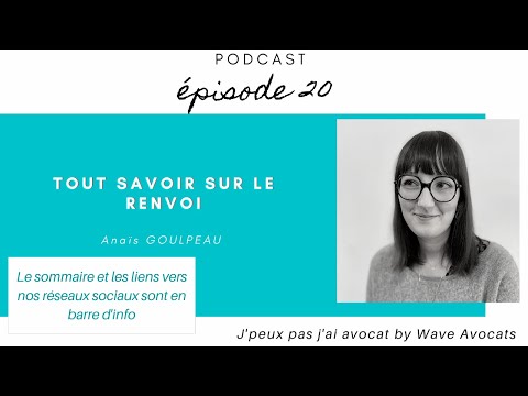 #20 Tout savoir sur le renvoi