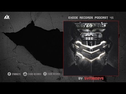 Exode Records podcast #45 by Symbiozys