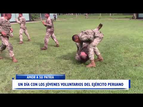 A DAY WITH THE YOUNG VOLUNTEERS OF THE PERUVIAN ARMY