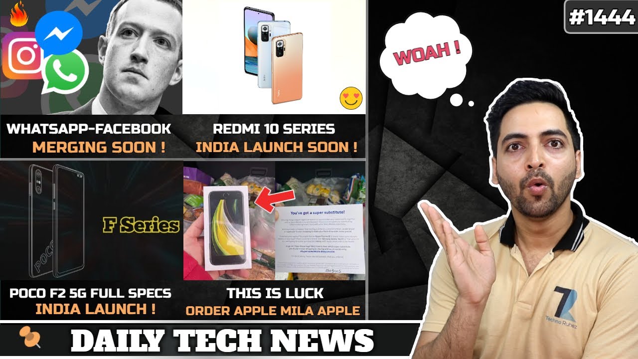 WhatsApp-FB Merge OMG😲,Redmi 10 Series India Launch,POCO F2 Full Specs,Samsung F52 5G India,Dominos