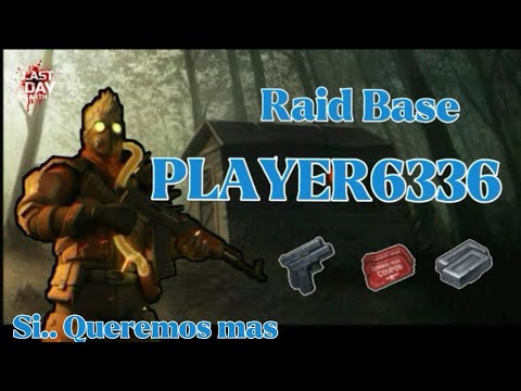 LDOE - Raid Base PLAYER6336 - Last day on earth survival - RixDevil