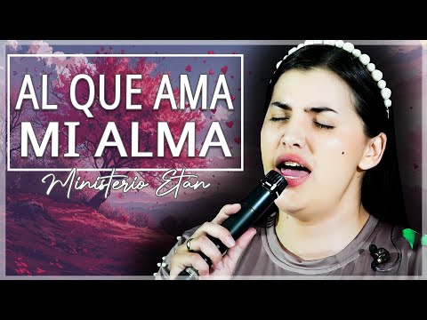 Al Que Ama Mi Alma (Cover) | Doris Machin | PODEROSAS ALABANZAS QUE AUMENTAN TU CONFIANZA EN DIOS