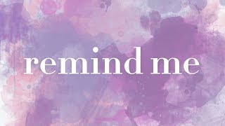 Ginny Owens - Remind Me (Official Lyric Video)