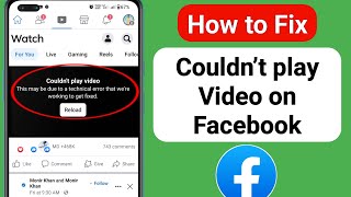 How to Fix Couldn’t Play Video On Facebook (2023) | Couldn’t Play Facebook Video