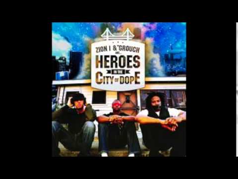 Zion I  + The Grouch-Heroes in the City of Dope (2006) (Full Album)