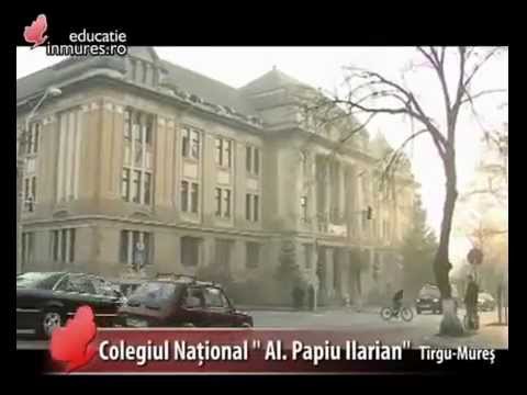Colegiul National Al. Papiu Ilarian Tirgu-Mures - Prezentare realizata de Educatie.inmures.ro