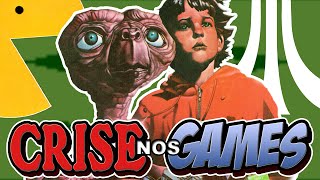 E.T. e a  Crise dos Games de 1983 - Verdades e Mitos