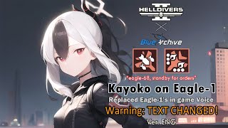 [Helldivers 2 MOD] Onikata Kayoko (from Blue Archive)Voice replace Eagle-1（English Version）