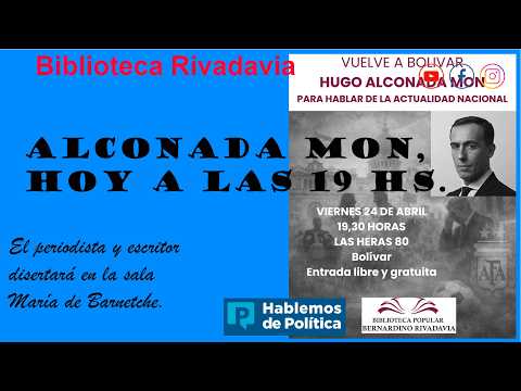 Alconada Mon disertará hoy a las 19 horas en la Rivadavia