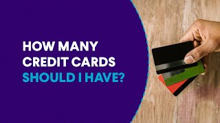 SoFi How Many Credit Cards Should I Have?