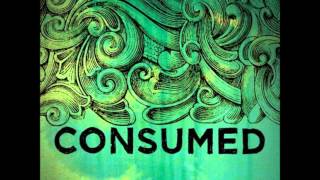 Burning Ones - Consumed Jesus Culture