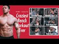 Try This Extremely Crazy Bench Press Workout | Whole Workout Explained