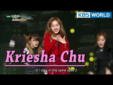 Kriesha Chu (크리샤 츄) - Like Paradise [Music Bank / 2018.01.19]
