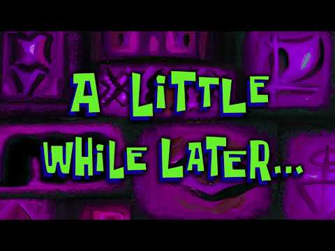 A Little While Later... | SpongeBob Time Card #196