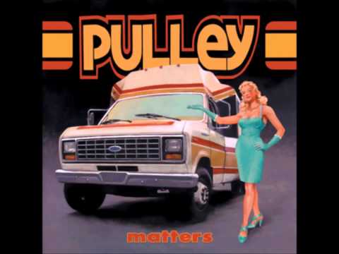 Pulley - Matters (2004)
