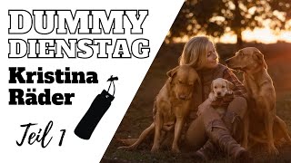 Dummytraining mit Vroni Rothe & Kristina Räder: Stoppen & Rüber schicken