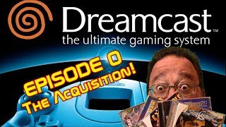 Willie!'s ABC's of Favorite Sega Dreamcast Games! - The Acquistion