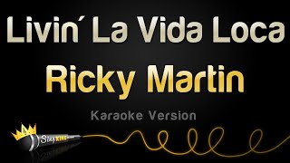 Ricky Martin - Livin&#39; La Vida Loca (Karaoke Version)