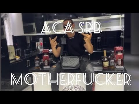Aca Srb - MOTHERFUCKER - (prod.by LK RECORDS)