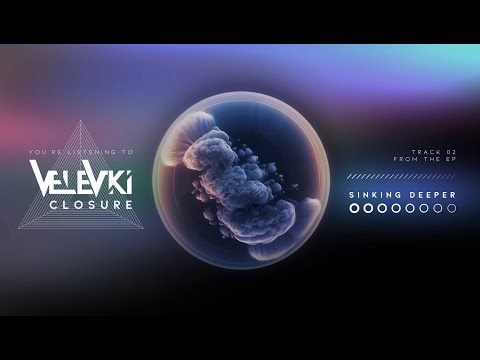 Velev Ki - Closure (Official Visualizer)