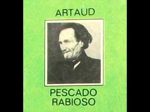 Pescado Rabioso - A Starosta, el idiota - Artaud