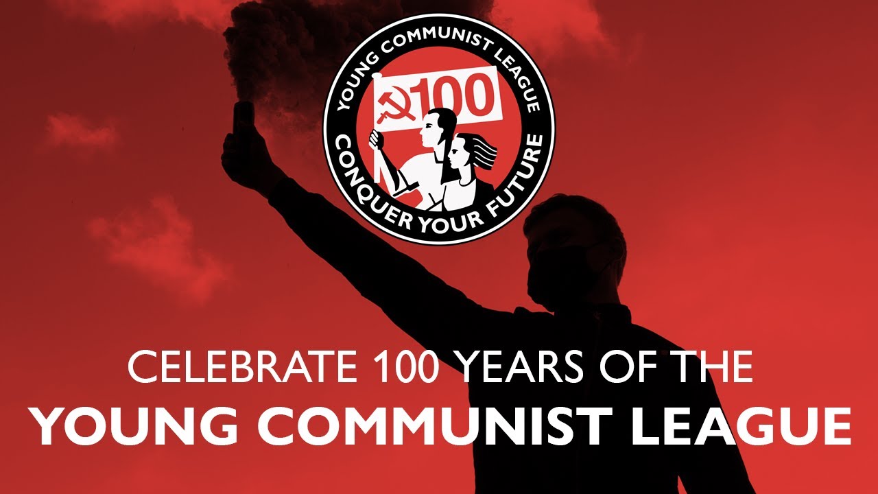 Celebrate 100 years of the Young Communist League - 1921-2021