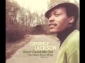 George Jackson - I Can't Leave Your Love Alone ...