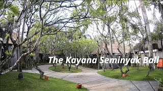 【🇮🇩バリ島ヴィラ🇯🇵】カヤナスミニャックバリ🌺the Kayana Seminyak bali