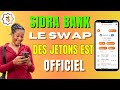 SIDRA BANK : LE #SWAP DES JETON #SIDRA EST DÉSORMAIS OFFICIEL