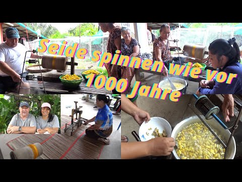 Thailand Ausgewandert. Aus Seidenraupen Seide Herstellen, wie schon vor 1000 Jahren. 🤠 Teil 2.