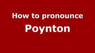 How to pronounce Poynton