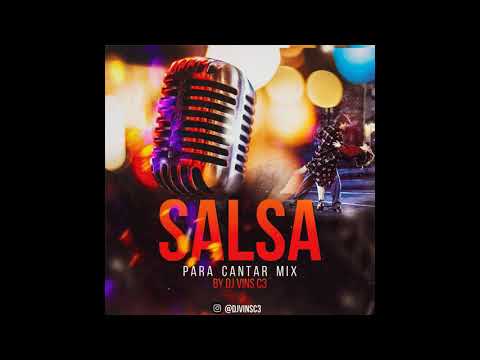 Salsa Para Cantar Mixtape - |Dj Vins C3| (Salsa Sensual) #SalsaMix
