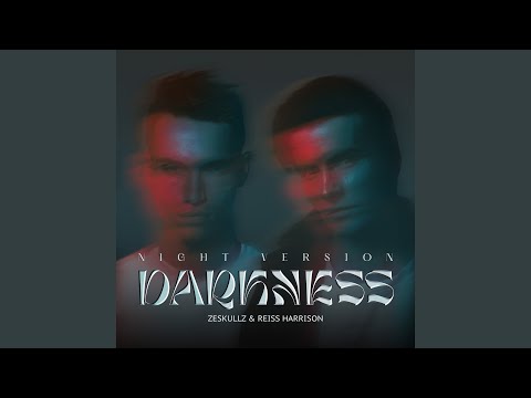 Darkness (Night Version)