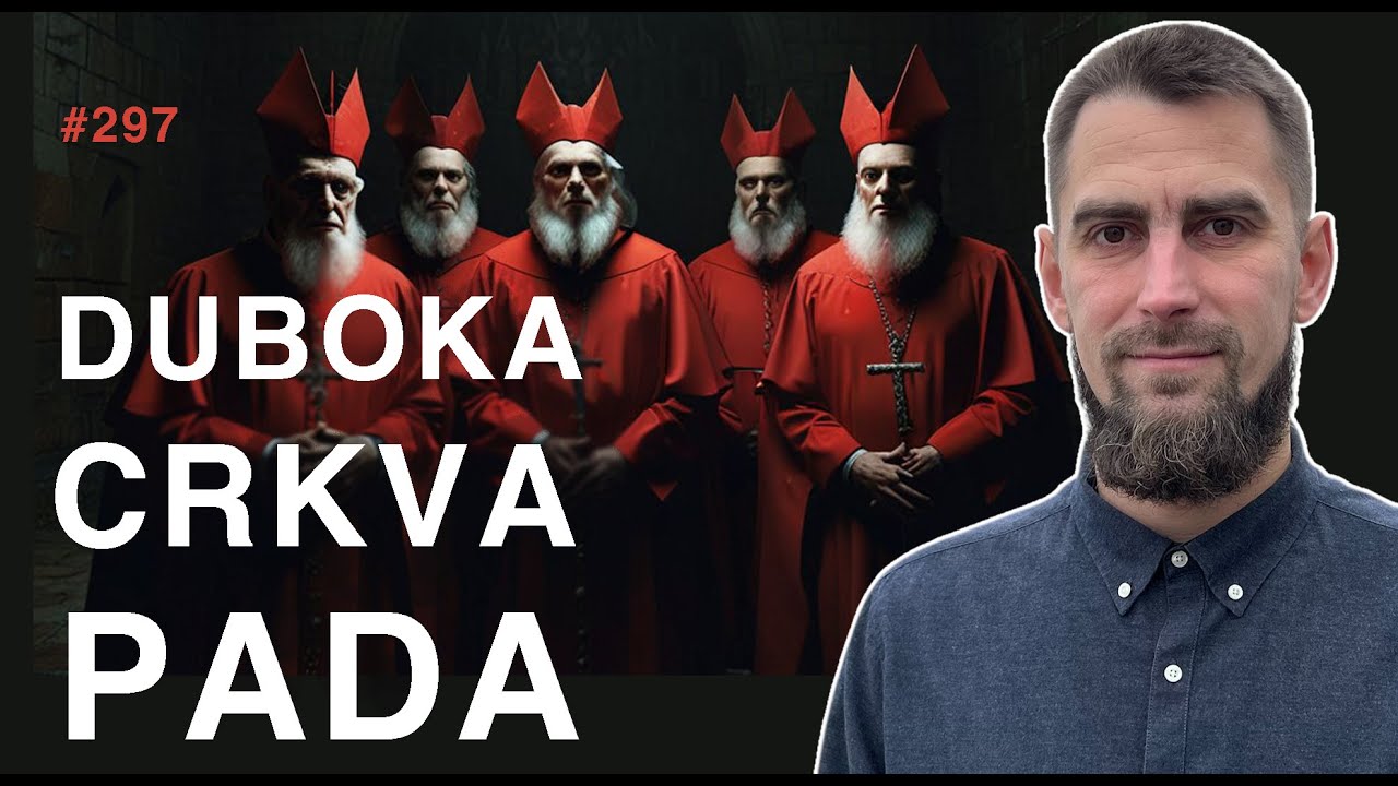 Što je duboka crkva? Strašna istina | Besjeda kod bogumila #297