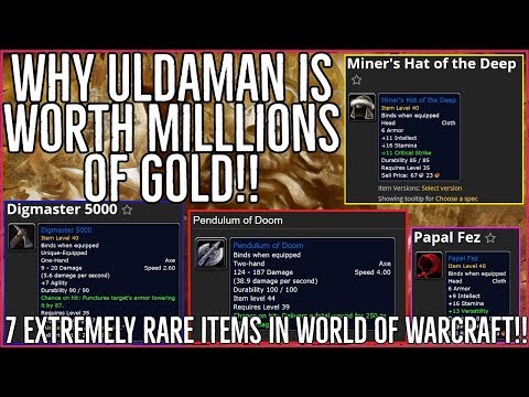 7 Extremely Rare Items in World of Warcraft | Why Uldaman is Worth Millions of Gold.