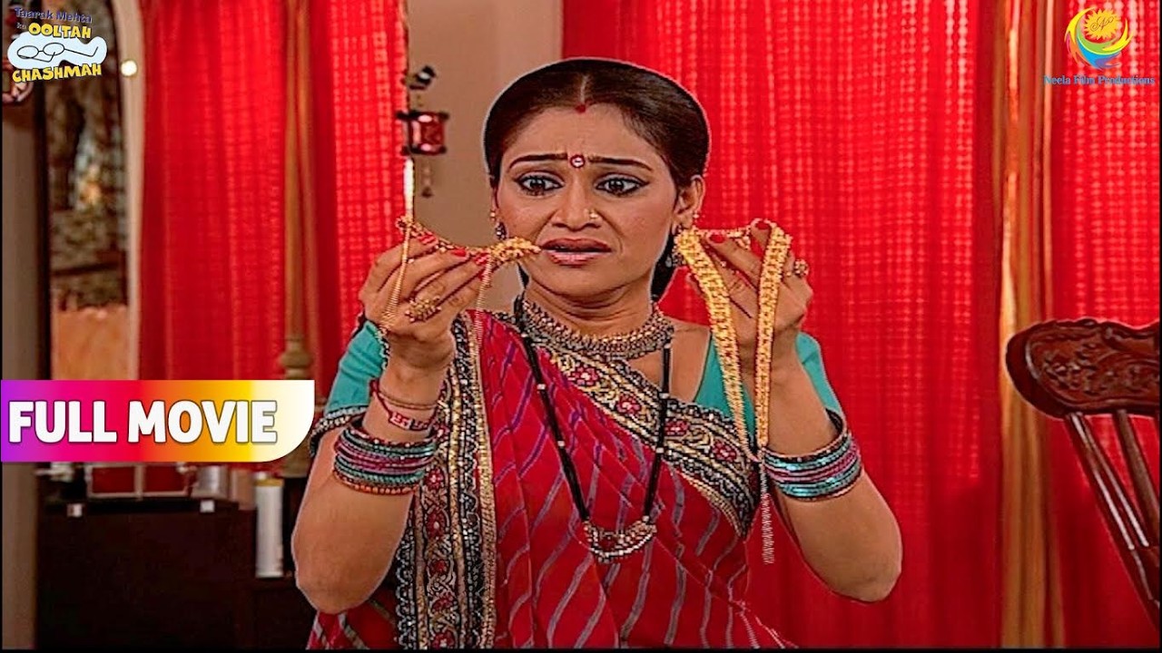 Jethalal Ne Daya Ke Liye लाया नकली हार! | FULL MOVIE | Taarak Mehta Ka Ooltah Chashmah