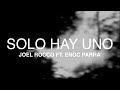 Solo Hay Uno - Joel Rocco feat. Enoc Parra (Video Lyric)