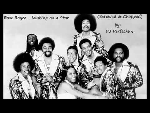 Rose Royce - Wishing On A Star (Screwed & Chopped) [In Full Bloom]